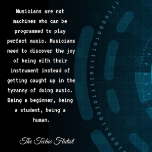 A Techie Flutist Quote