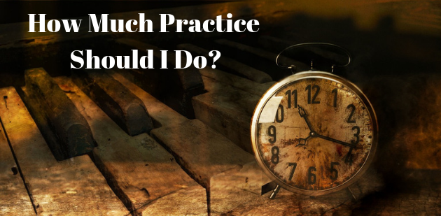 How Long Should I Practice?